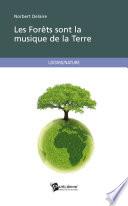 Les forêts sont la musique de la terre