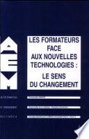 Les formateurs face aux nouvelles technologies
