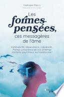 Les formes-pensées, ces messagères de l'âme