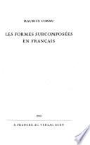 Les formes surcomposées en français
