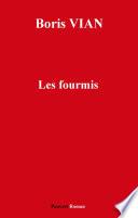 Les Fourmis