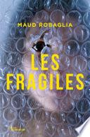 Les Fragiles