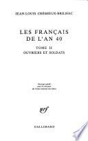 Les Français de l'an 40: Ouvriers et soldats