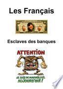 Les Français, esclaves des banques