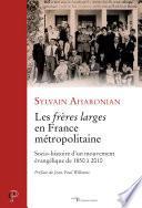 Les frères larges en France métropolitaine