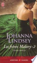Les frères Malory (Tome 2) - Tendre rebelle