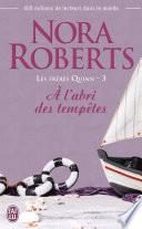 Les frères Quinn (Tome 3) - À l'abri des tempêtes
