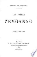 Les freres Zemganno. 6. ed. - Paris, Charpentier 1879