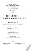 Les frottis vaginaux endocriniens