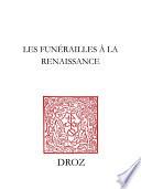Les Funérailles à la Renaissance