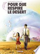 Les Futurs de Liu Cixin - Pour que respire le désert