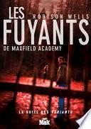Les fuyants de Maxfield academy : roman