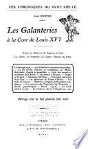 Les galanteries à la cour de Louis XVI