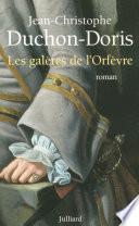 Les galères de l'orfèvre