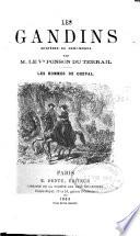 Les Gandins ; Mystères du demi-monde ; Les hommes de cheval
