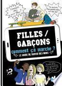 Les garçons / Les filles comment ça marche ?