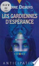 Les Gardiennes d'espérance