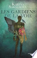 Les Gardiens de la voie