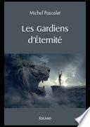 Les Gardiens d’Éternité