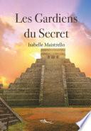 Les Gardiens du Secret