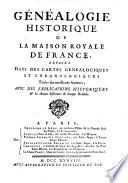 Les Généalogies Historiques Des Maisons Souveraines &c