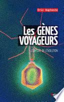 Les gènes voyageurs