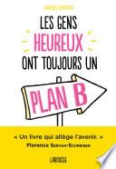 Les gens heureux ont toujours un plan B