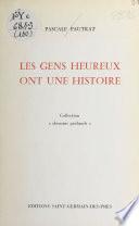 Les gens heureux ont une histoire