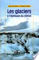 Les glaciers à l'épreuve du climat