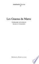 Les Gnaoua du Maroc