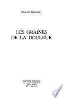 Les graines de la douleur