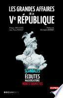 Les Grandes Affaires de la Ve République