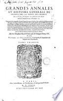 Les grandes annales & histoire generale de France