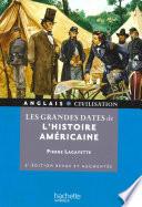 Les grandes dates de l'histoire américaine