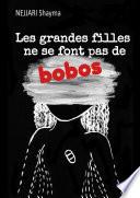 Les grandes filles ne se font pas de bobos