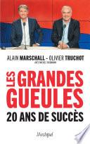 Les Grandes Gueules, 20 ans de succès