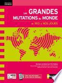 Les grandes mutations du monde de 1913 à nos jours - E-PUB 2021