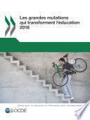Les grandes mutations qui transforment l'éducation 2016