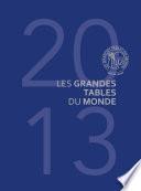 Les Grandes Tables du Monde 2013