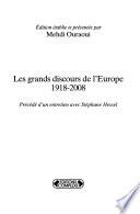 Les grands discours de l'Europe, 1918-2008
