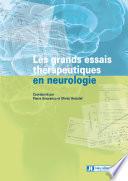 Les grands essais thérapeutiques en neurologie