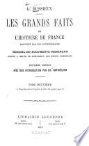 Les grands faits de l'histoire de France racontés par les contemporains