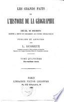 Les grands faits de l'histoire de la géographie