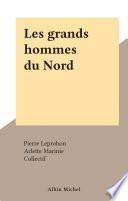 Les grands hommes du Nord