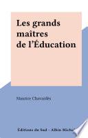 Les grands maîtres de l'Éducation