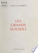 Les grands suicides