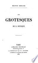 Les grotesques de la musique