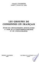 Les groupes de consonnes en français: Texte