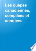 Les guêpes canadiennes, compilées et annotées
