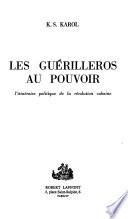 Les guérilleros au pouvoir